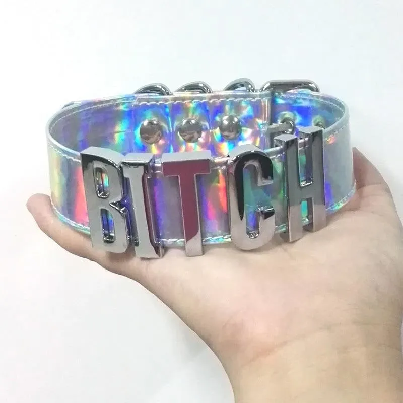 Holographic Bi*ch Collar